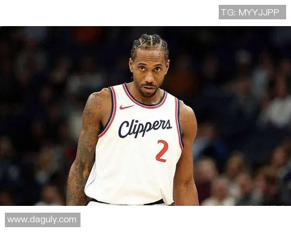 科怀伦纳德：从NBA超级巨星到篮球传奇的蜕变之路